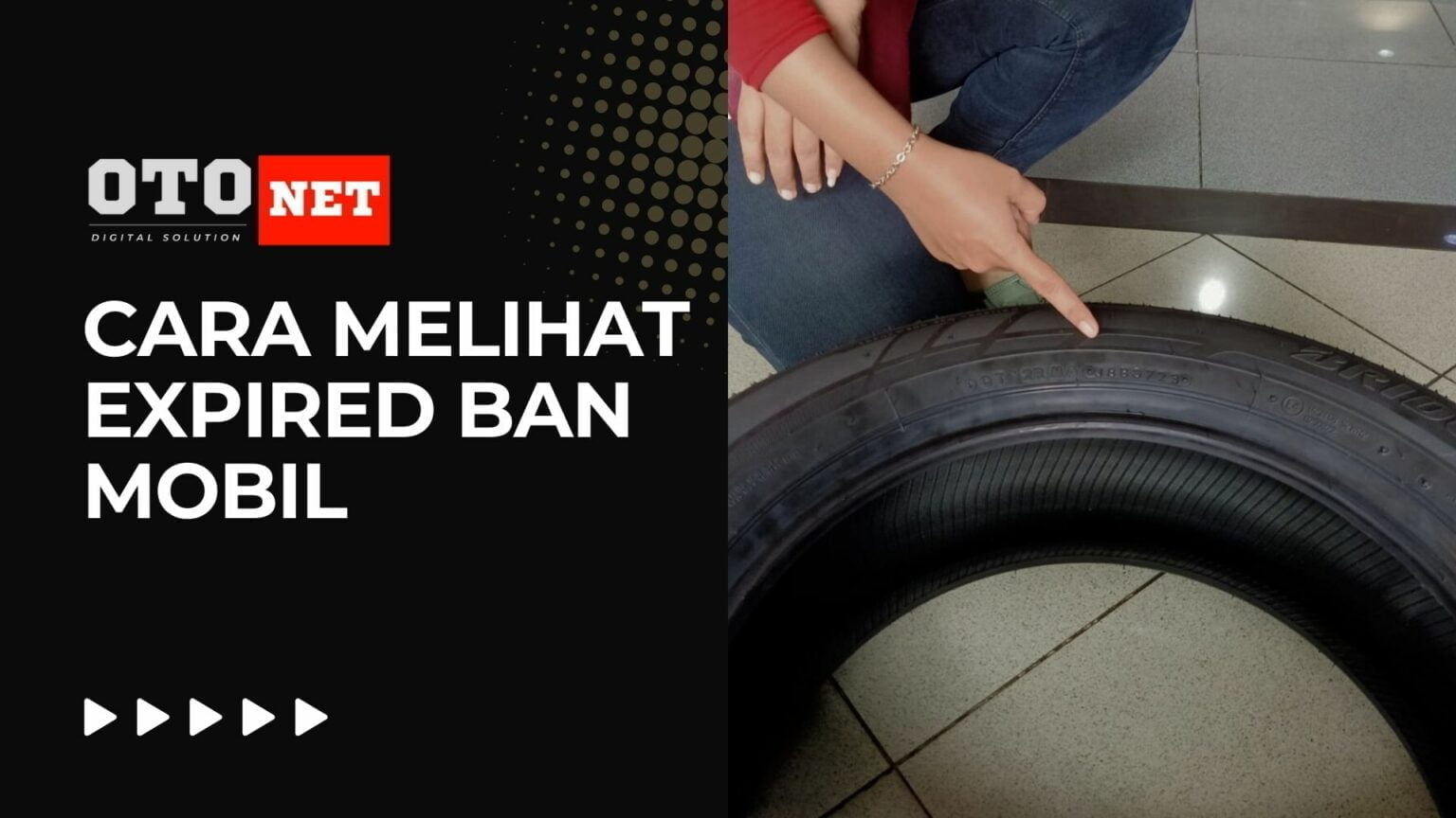 Cara Melihat Expired Ban Mobil